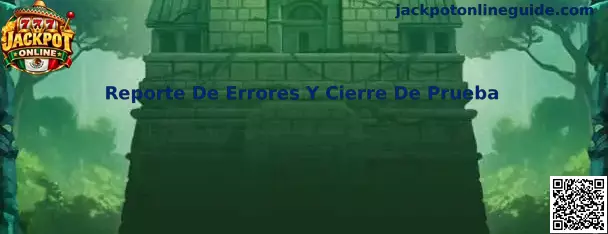 Diagrama de Reporte De Errores Y Cierre De Prueba en Jackpot Online y rummy a1