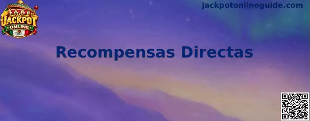 Imagen informativa sobre recompensas directas, bonos y condiciones de uso en Jackpot Online