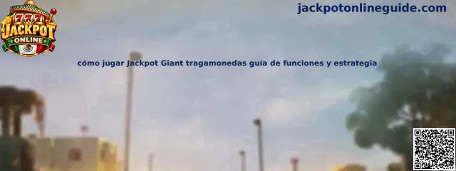 Guía visual para conocer las funciones y los elementos de Jackpot Giant tragamonedas